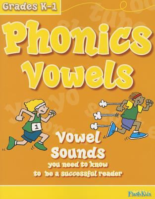 Phonics Vowels: Vowel Sounds You Need to Know t... 1411498771 Book Cover