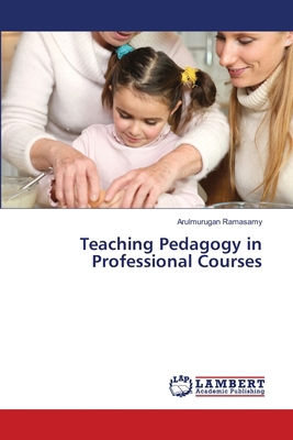 Teaching Pedagogy in Professional Courses 613981619X Book Cover
