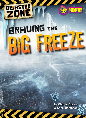 Braving the Big Freeze B0CHT68KDJ Book Cover