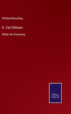 D. Carl Ullmann: Blätter der Erinnerung [German] 3752518537 Book Cover