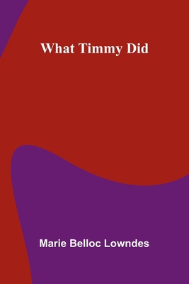 What Timmy Did 9367242301 Book Cover