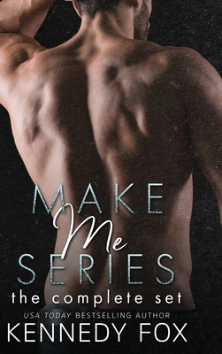 Make Me Series: The Complete Set 1637820569 Book Cover