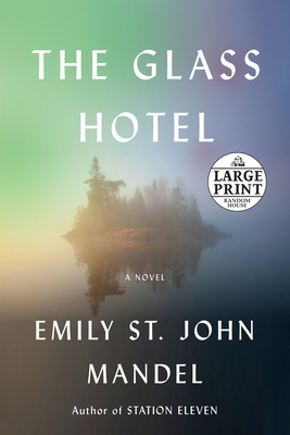 The Glass Hotel [Large Print] 059317173X Book Cover