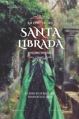 Santa Librada: Devociones Populares [Spanish] B0CY1KVVS4 Book Cover