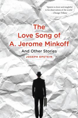 Love Song of A. Jerome Minkoff: And Other Stories 0547520220 Book Cover