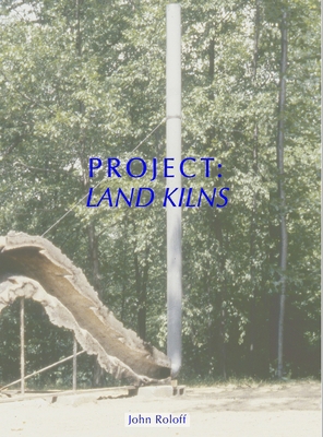 Project: Land Kilns 0991366921 Book Cover