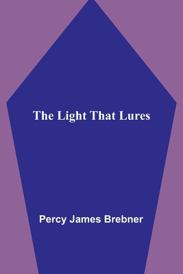 The Light That Lures 9356891850 Book Cover