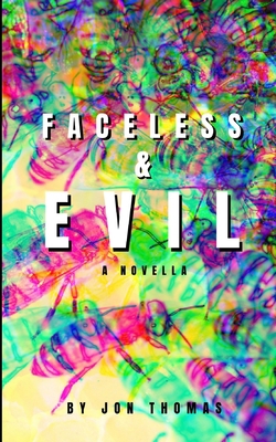 Faceless & Evil B0892DJT9F Book Cover