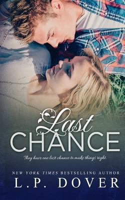 Last Chance: A Second Chances Novel 1533654859 Book Cover