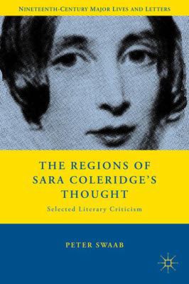 The Regions of Sara Coleridge's Thought: Select... 0230623670 Book Cover