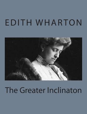 The Greater Inclinaton 1497564360 Book Cover