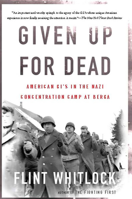 Given Up for Dead: American Gi's in the Nazi Co... 0465091156 Book Cover