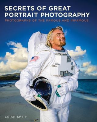 Secrets of Great Portrait Photography: Photogra... 0321804147 Book Cover