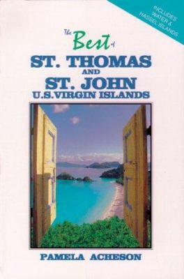 The Best of St. Thomas and St. John, U.S. Virgi... 0963990519 Book Cover