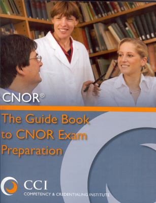 Paperback The Guide Book to CNOR Exam Preparation Book