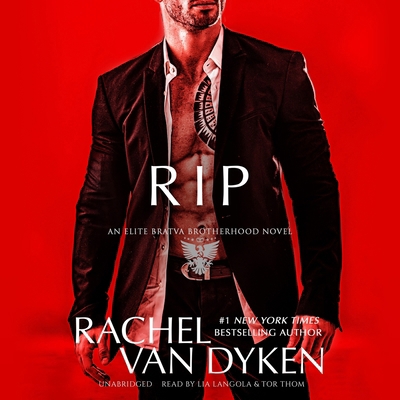 Rip: An Elite Bratva Brotherhood Novel B0BBSHYJ9L Book Cover
