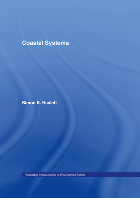 Coastal Systems (Routledge Introductions to Env... 0415213010 Book Cover
