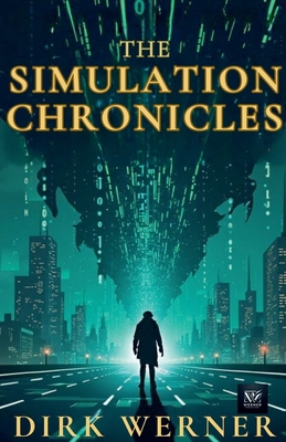 The Simulation Chronicles B0DHQTGM1R Book Cover