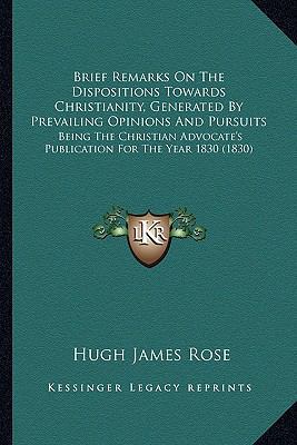 Brief Remarks On The Dispositions Towards Chris... 1165331268 Book Cover