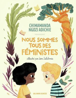 Nous sommes tous des féministes [French] 2075142912 Book Cover