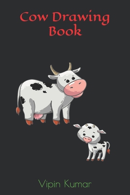 Cow Drawing Book B09TCYZTBS Book Cover