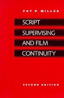 Script Supervising and Film Continuity 0240800184 Book Cover