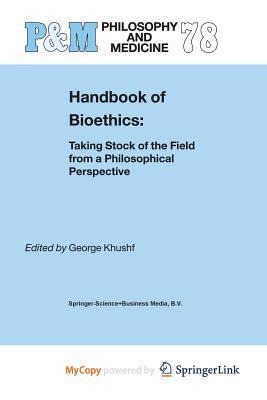 Paperback Handbook of Bioethics Book