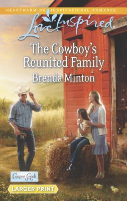 The Cowboy's Reunited Family [Large Print] 0373817444 Book Cover