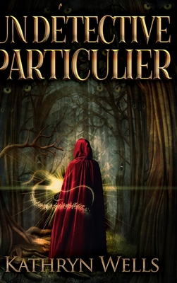 Un D?tective Particulier: ?dition Reli?e ? Gros... [French] 1034167642 Book Cover