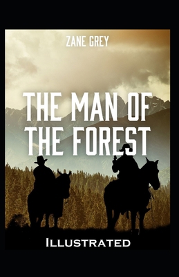 Paperback The Man of the Forest Illustrated Book