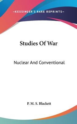 Studies Of War: Nuclear And Conventional 1104845822 Book Cover