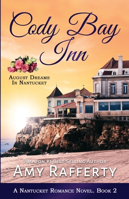 Cody Bay Inn: August Dreams In Nantucket 1685640915 Book Cover