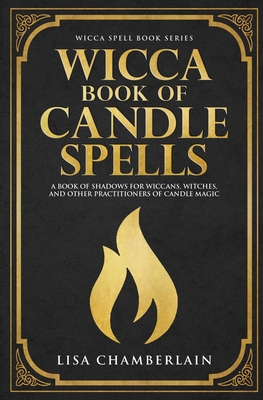 Wicca Book of Candle Spells: A Beginner's Book ... 1912715023 Book Cover