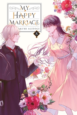 My Happy Marriage, Vol. 8 (Light Novel)            Book Cover