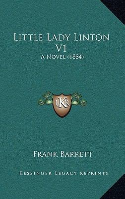 Little Lady Linton V1: A Novel (1884) 1165453797 Book Cover