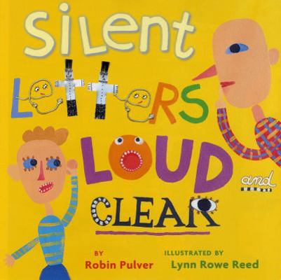 Silent Letters Loud and Clear 0823421279 Book Cover