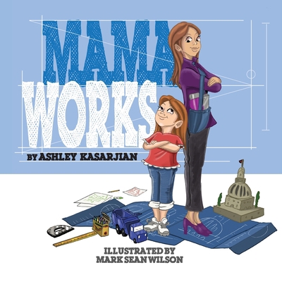 Mama Works 1734842318 Book Cover