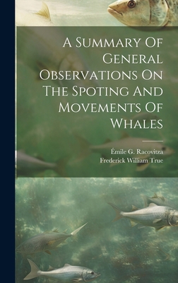A Summary Of General Observations On The Spotin... 102018731X Book Cover
