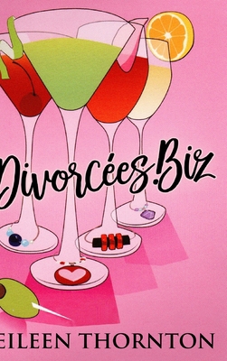 Divorcees . biz: Large Print Hardcover Edition [Large Print] 1034785257 Book Cover
