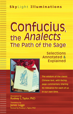 Confucius, the Analects: The Path of the Sage--... 1594733066 Book Cover
