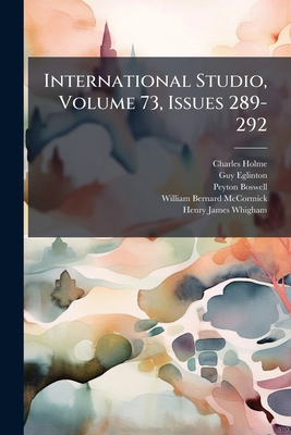International Studio, Volume 73, Issues 289-292 1271561638 Book Cover