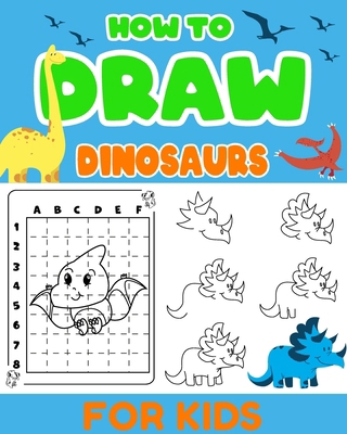 How To Draw Cute Dinosaurs for Kids Ages 4-8: N... B0CR2VVZSV Book Cover