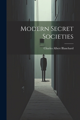 Modern Secret Societies 1021824712 Book Cover