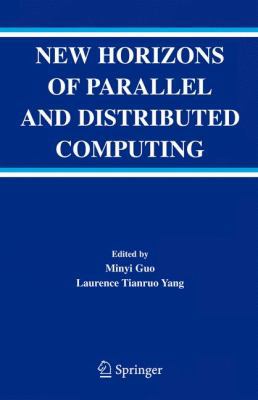 New Horizons of Parallel and Distributed Computing 0387244344 Book Cover