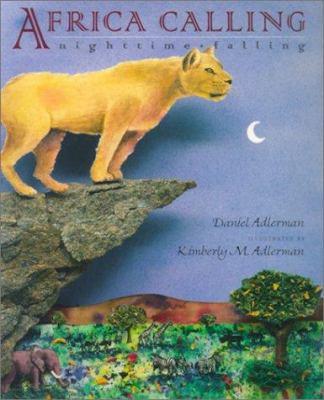 Africa Calling, Nighttime Falling 1580890253 Book Cover