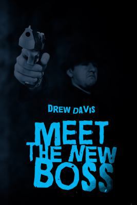 Meet the New Boss 1478716142 Book Cover