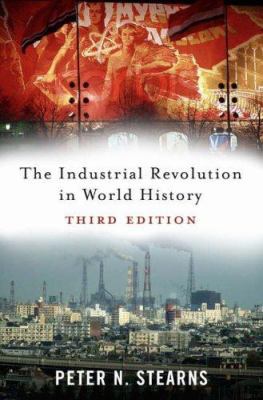 The Industrial Revolution in World History 0813343607 Book Cover