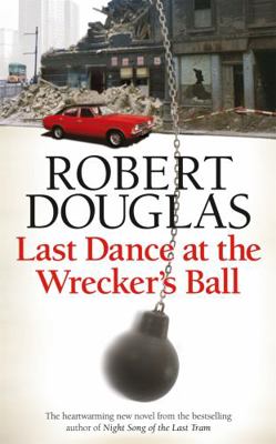 Last Dance at the Wrecker's Ball 0755380312 Book Cover