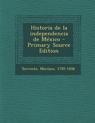 Historia de La Independencia de Mexico - Primar... [Spanish] 1293890219 Book Cover