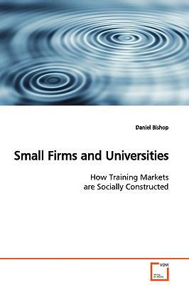 Small Firms and Universities 3639129687 Book Cover